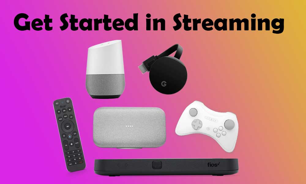 Get Started in Streaming