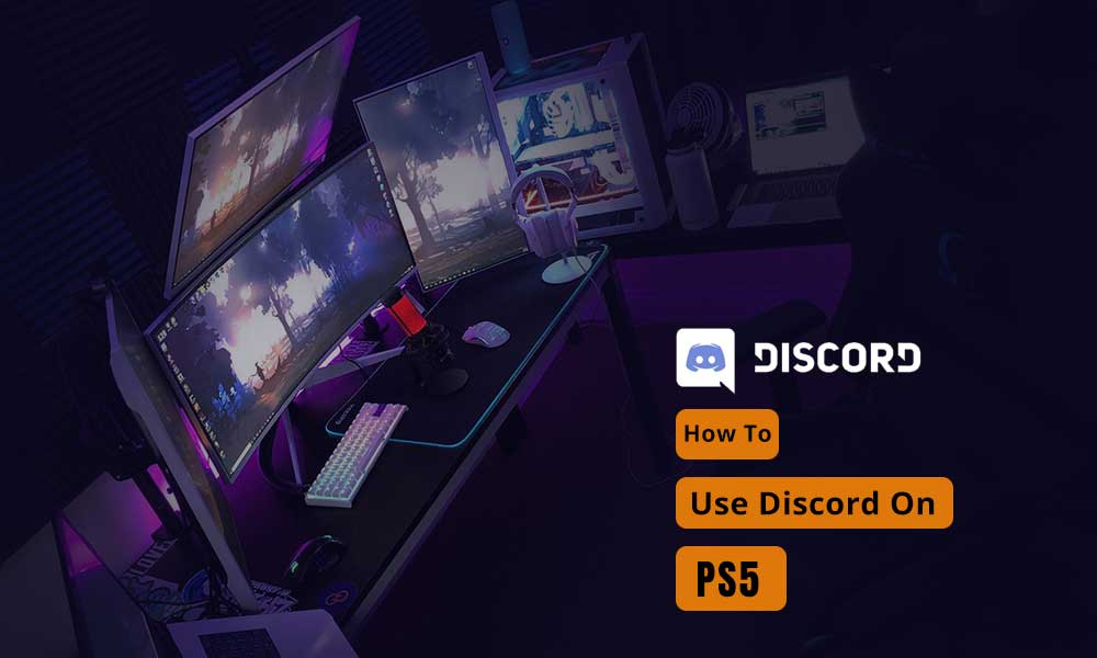 How to Use Discord on PS5 or PlayStation 5 [Without PC] 2023?
