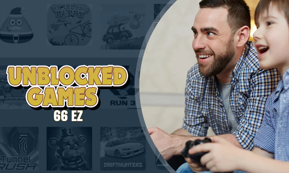 Top 100 Unblocked Games 66 EZ: Most Popular Online Games in 2023